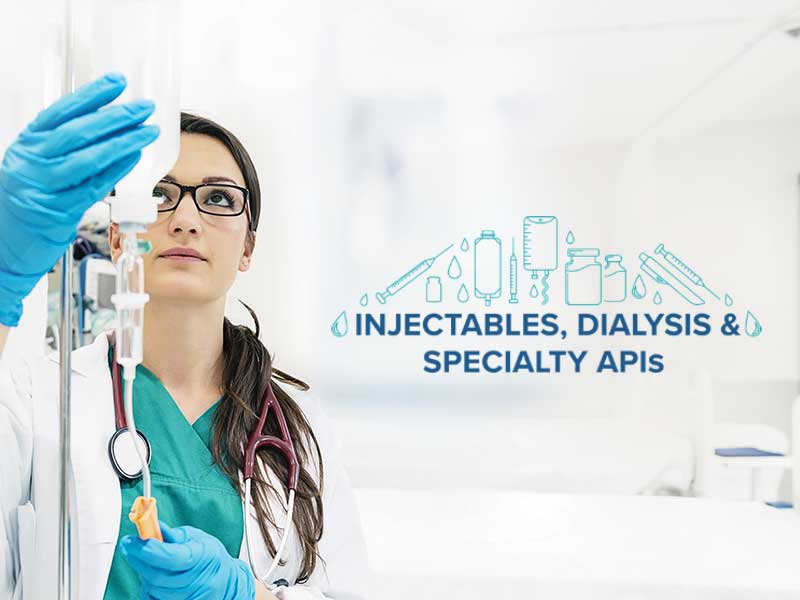 Injectables, Dialysis and Specialty APIs